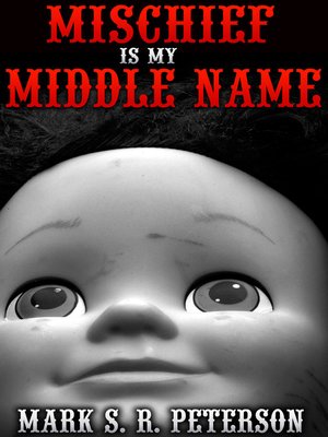 cover image of Mischief Is My Middle Name (Short Story)